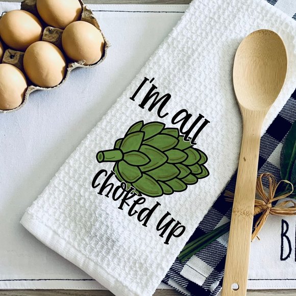 TEA TOWEL-I'M ALL CHOKED UP Kitchen Towel-Personalized-Hou… - Picture 1 of 2